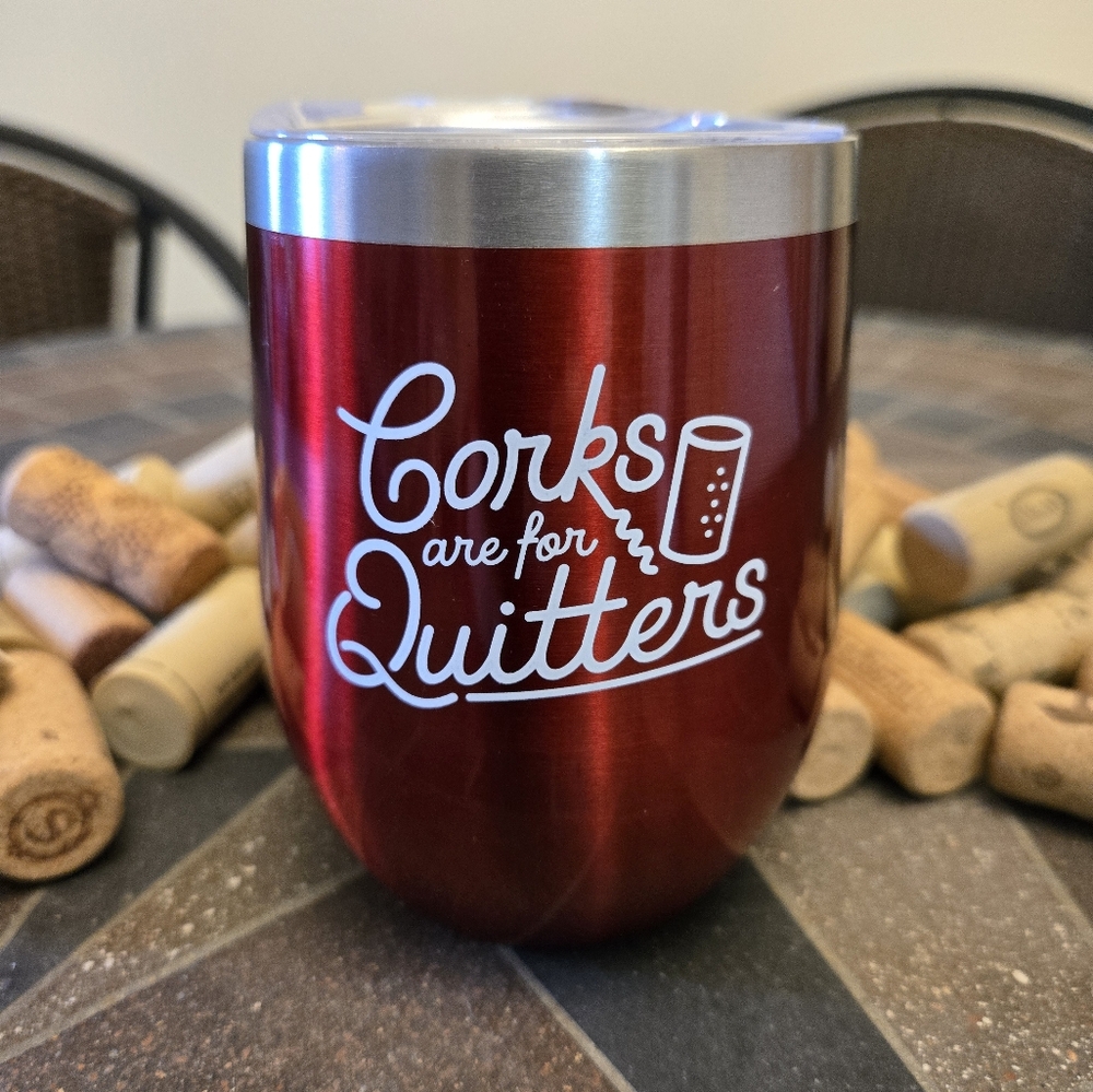 NWT Red Insulated Wine Tumbler Corks Are For Quitters